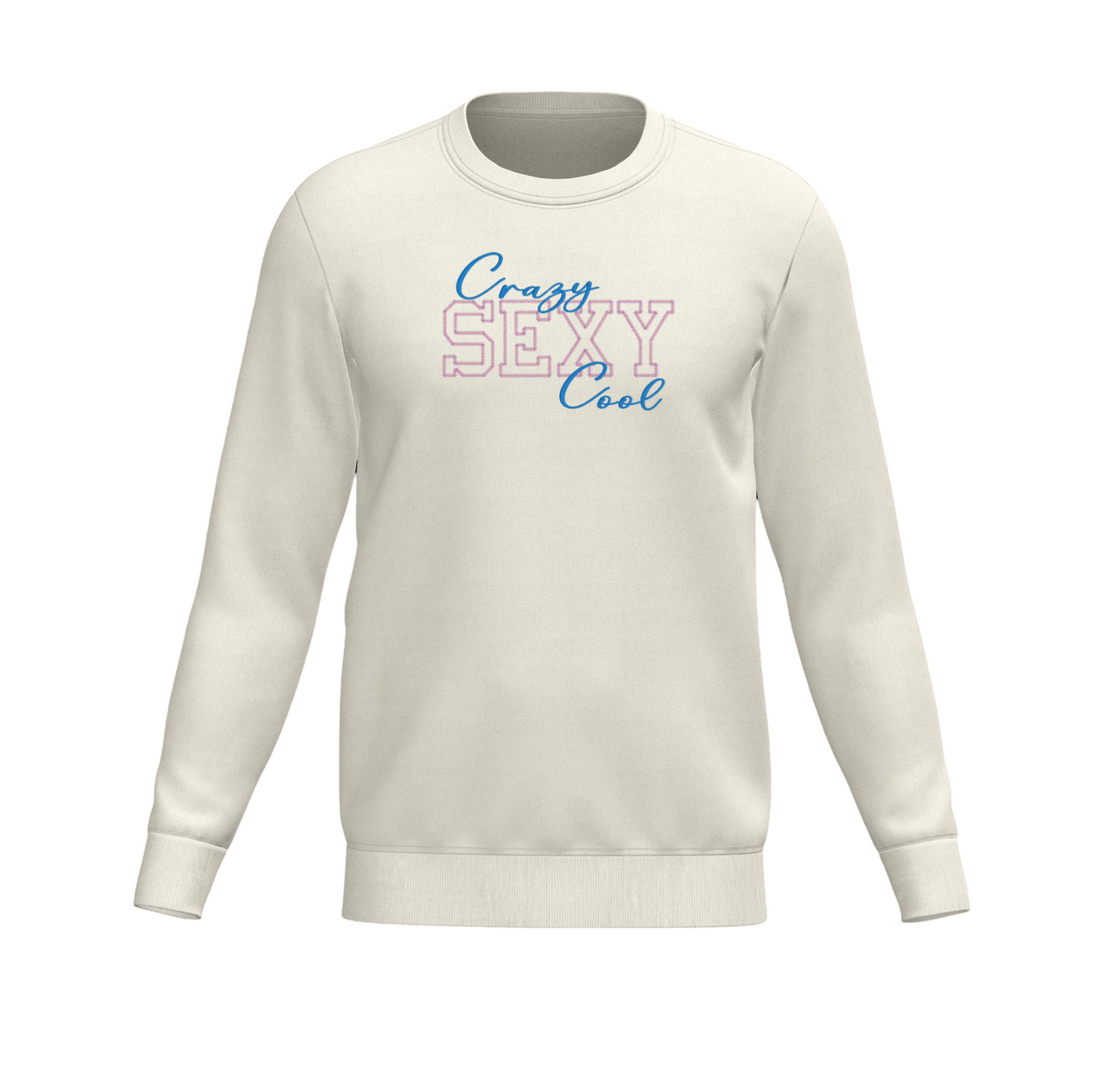 Crazy Sexy Cool Embroidered Crewneck