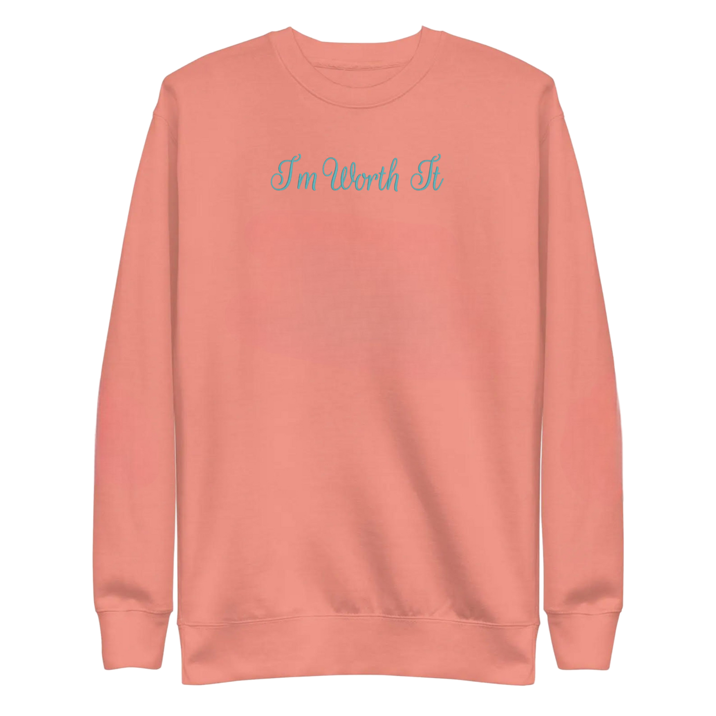 I'm Worth It Embroidered Crewneck