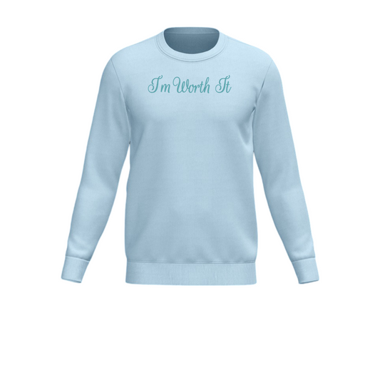I'm Worth It Embroidered Crewneck